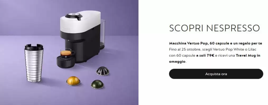 Nespresso (valido fino al 25-10)