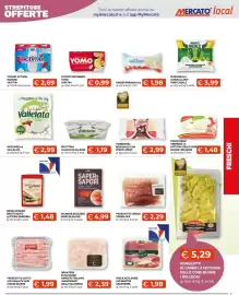 Volantino Mercatò Local Pagina 7: Prosciutto cotto alta qualità apri chiudi raspini €1,99, Mozzarella Vallelata €2,99