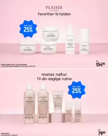 Matas tilbudsavis Side 8: Plaisir ansigtscremer, sera og øjenploje €154,95, Matas Natur Til din daglige rutine €79,95