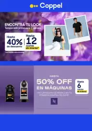Catálogo Coppel Página 5: ... Coppel ENCONTRÁ TU LOOK Temporada primavera | verano Hasta Hasta 40% 12 de descuento *con