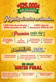 Folleto SPAR Gran Canaria Página 2: +125.000€ en premios Regalos directos en tienda... 1.250 lotes de productos 2.000 vales