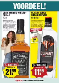 Dirck 3 folder week 43 Pagina 3: Jack Daniel's Whiskey old no. 7 €21,99, Olifant Jonge Graanjenever €11,99