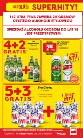 Polomarket gazetka tydzień 43 Strona 9: DO POLO PO SUPERHITY! 1/2 LITRA PIWA ZAWIERA 25 GRAMÓW CZYSTEGO ALKOHOLU ETYLOWEGO