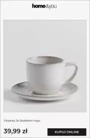 Home&You gazetka tydzień 43 Strona 5: Filiżanka ze spodkiem Inaya home & you €39,99