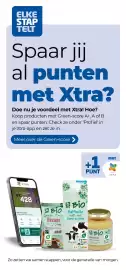 Bio Planet folder Pagina 4: ELKE STAP TELT Spaar jij al punten met Xtra? Doe nu je voordeel met Xtra! Hoe? Koop producten