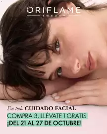 Catálogo Oriflame semana 43 Página 1: ORIFLAME SWEDEN En todo CUIDADO FACIAL COMPRA 3, LLÉVATE 1 GRATIS ¡DEL 21 AL 27 DE