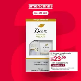 Encarte Lojas Americanas semana 43 Página 2: Dove - kit shampoo e condicionador €23,99