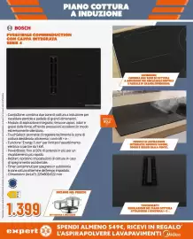 Volantino Expert Pagina 3: PIANO COTTURA A INDUZIONE ④BOSCH PVS831B16E COMBIINDUCTION CON CAPPA INTEGRATA SERIE 4 EE BOOCH •