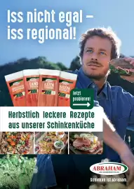 Abraham: Iss nicht egal - iss regional! Seite 1: Iss nicht egal - iss regional! ABRAHAM Original AMMERLÄNDER KERNSCHINKEN