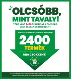 Interspar akciós újság hét 43 Oldal 3: OLCSOBB, MINT TAVALY! TÖBB MINT 2400 TERMÉK ÁRA OLCSÓBB, MINT TAVALY OKTÓBERBEN*! A