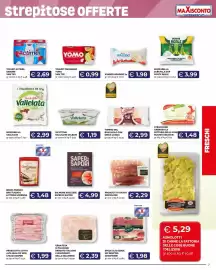 Volantino Maxisconto Pagina 7: Mozzarella Vallelata €2,99, Tomino del Boscaiolo con speck lungo €2,99