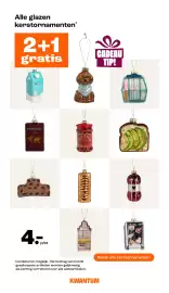 Kwantum folder Pagina 10: Alle glazen kerstornamenten* 2+1 gratis CADEAU TIP! HAVER meik PASSPORT 4. p/st 45 plat CRISPY