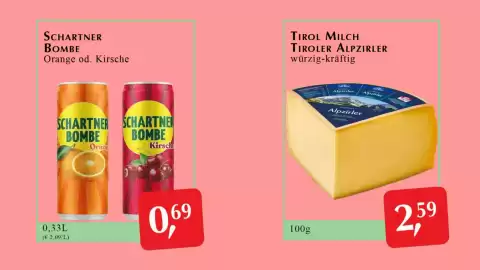 Winkler Markt Flugblatt Seite 7: SCHARTNER BOMBE Orange od. Kirsche SCHARTNER SCHARTNER BOMBE Orang BOMBE Kirsche TIROL