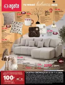 Agata Meble gazetka Strona 1: agata 29,90 zł 30 ZWROTU NA KUPON 22,90 Poduszka HOLY • 45 x 45 cm zł/szt. • tkanina: 50%