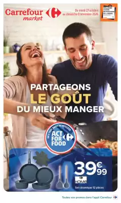 Carrefour Market | Partageons le goût du mieux manger (valable jusqu'au 8-11)