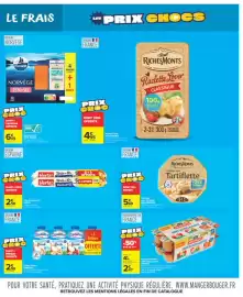 Catalogue Carrefour Market | Les prix chocs page 5: RichesMonts Fromage pour Tartiflette €5,69, Bridelice Crème légère €2,59