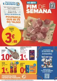 Folheto E.Leclerc | Fim de Semana Página 1: Tamboril inteiro €10,49, Fiambre da perna extra izidoro €1,49