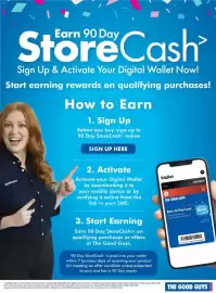 The Good Guys catalogue week 43 Page 3: Earn 90 Day StoreCash Sign Up & Activate Your Digital Wallet Now! Start earning
