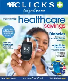 Clicks catalogue Page 1: CLICKS+ Valid from 22 October to 23 November 2026 November is Diabetes awareness month feel good