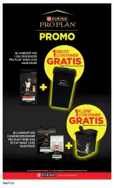 Tom&Co folder Pagina 4: PURINAⓇ PRO PLANⓇ PROMO BIJ AANKOOP VAN 1 ZAK DROOGVOER PRO PLAN® HOND 14 KG NAAR KEUZE GROTE