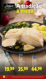 Folheto Lidl | Natal Página 8: Deluxe A tradição à mesa. PESCA SUSTENTÁVEL CERTIFICADA MSC www.msc.org/pt PESCA SUSTENTÁVEL
