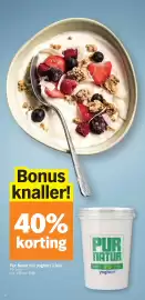 Albert Heijn folder week 44 Pagina 10: 10 Bonus knaller! 40% korting Pur Natur bio yoghurt 1 kilo Per beker van 3.59 voor