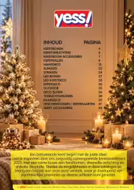 Yess folder Pagina 2: yess! INHOUD KERSTBOMEN KERSTVERLICHTING PAGINA 4 6 KERSTBOOM ACCESSOIRES 7 KERSTBALLEN 8 HANGDECO 13
