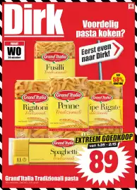 Dirk folder week 44 Pagina 1: Grand'Italia Tradizionali pasta €0,89