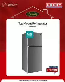 ECity catalogue Page 6: Ро DUBAI HOME FESTIVAL 16 OCT-1 NOV 2026 terim Top Mount Refrigerator TERR520SS 520 LITRES SHOP