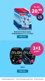 Plein.nl folder week 44 Pagina 7: Dylon 1+1 gratis, Bref Active Blue Ocean toilletblokken 9 x 3 = 27 stuks €20,99