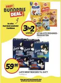 Bunnpris kundeavis uke 44 Side 22: LATZ MENYBOKSER TIL KATT €59,90, UTVALGTE PEDIGREE-PRODUKTER