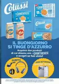 Volantino Vicino a te supermercati Pagina 5: DAL 1791 Colussi WGNMSTUHATE IL GRANTURCHESE NOVITA LGRANTURCHESE SENZA