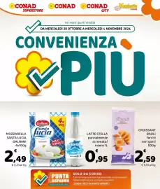 Volantino Conad Superstore | Convenienza Più Pagina 1: Croissant Bauli €2,59, Mozzarella Santa Lucia Galbani €2,49