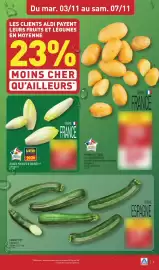 Catalogue ALDI semaine 45 page 7: Du mar. 03/11 au sam. 07/11 LES CLIENTS ALDI PAYENT LEURS FRUITS ET LÉGUMES EN MOYENNE 23%