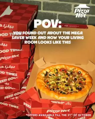 Pizza Hut (valid until 31-10)