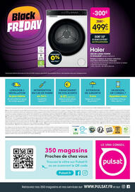 Catalogue Pulsat page 8: Black FRIDAY Holer -300€ 799€ 120 499€ Dont 15.42€ d'éco part DONT 50€ DE REMISE DIFFÉRÉE⭑ du 27/10