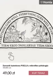 Homla gazetka tydzień 44 Strona 4: EV Homla HING GOES WELL EVERYTHING GOES WELL EV FREE CARE LE TREE SER Dywanik łazienkowy
