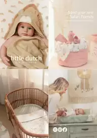 Van Asten BabySuperstore folder Pagina 5: little dutch enjoy the little things Meet your new Safari Friends ontdek de