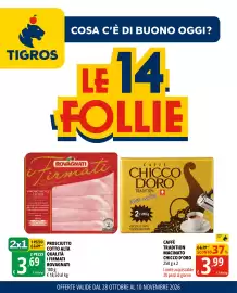 Volantino Tigros Pagina 1: Prosciutto cotto alta qualità i firmati rovagnati €3,99