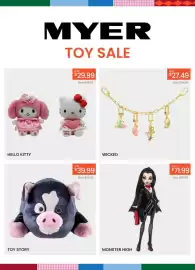 Myer catalogue Page 3: HELLO KITTY MYER TOY SALE Hello Key NOW $29.99 Was $49.99 NOW $39.99 Was $64.99 WICKED TOY STORY
