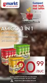 Catalog Remarkt săptămâna 44 Pagină 3: emarkt mai mult, mai ieftin Cumperi mai mult, mai ieftin AMIGO 3 IN 1 cafea instant
