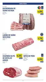 Catálogo Makro semana 44 Página 3: Lombo de suíno sem osso €3,79, Entre-meada de suíno fatiada €4,99