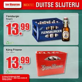 Ter Huurne Holland Markt folder Pagina 16: König Pilsener €13,99, Flensburger Beugels €13,99