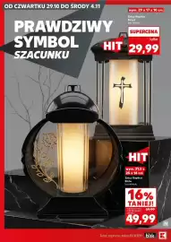 Kaufland gazetka tydzień 44 Strona 8: OD CZWARTKU 29.10 DO ŚRODY 4.11 PRAWDZIWY SYMBOL SZACUNKU wym. 29 x 17 x 10 cm Znicz