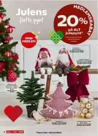 Kvickly tilbudsavis uge 44 Side 4: Julens FEDLEMSRABA flotte pynt 20% coop MEDLEM på ALT julepynt* Kom ned i din butik og se