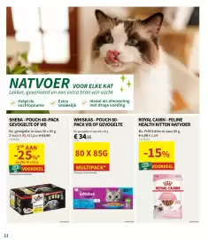 Horta folder Pagina 11: Whiskas pouch vis of gevogelte €34,95, Royal canin feline health kitten natvoer €1,69