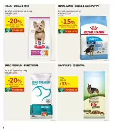 Horta folder Pagina 8: HILL'S - SMALL & MINI Bv. adult small & mini kip 1,5 kg € 16,95 € 13,56 €9,04/kg -20% op alle 1,5