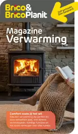 Brico folder Pagina 1: = Brico& BricoPlanit Zelf gemaakt. Slim bespaard. Magazine Verwarming Comfort zoals jij het wil Kies