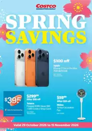 Costco catalogue Page 1: COSTCO WHOLESALE SPRING SAVINGS $300 off Apple iPhone 17 Pro & Pro Max 256GB/512GB Item Various *No