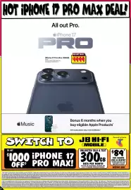 JB Hi-Fi catalogue week 44 Page 2: HOT IPHONE 17 PRO MAX DEAL! All out Pro. iPhone 17 PRO iPhone 17 Pro Max 256GB 816122